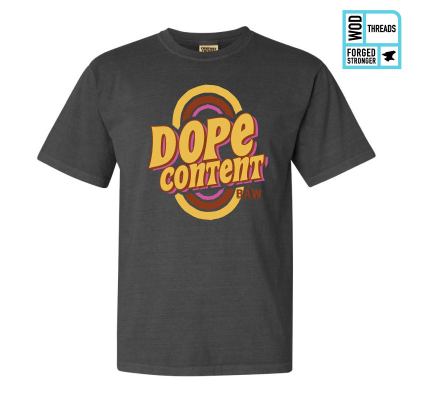 Dope Content Vibes Tee